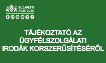 Tájékoztató a személyes ügyfélszolgálati irodák korszerűsítéséről